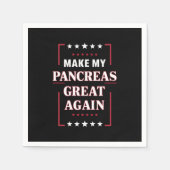 Machen Sie meine Bauchspeicheldrüse wieder groß Di Serviette (Vorderseite)