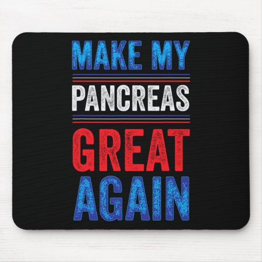 Machen Sie meine Bauchspeicheldrüse wieder groß T1 Mousepad (Vorne)
