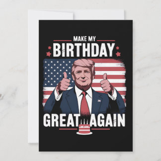 Machen Sie meinen Geburtstag wieder großartig Trum Einladung