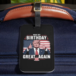 Machen Sie meinen Geburtstag wieder großartig Trum Gepäckanhänger