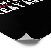 Machen Sie meinen Geburtstag wieder großartig Trum Poster (Ecke)