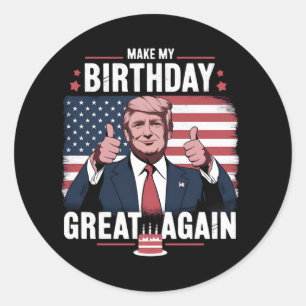 Machen Sie meinen Geburtstag wieder großartig Trum Runder Aufkleber
