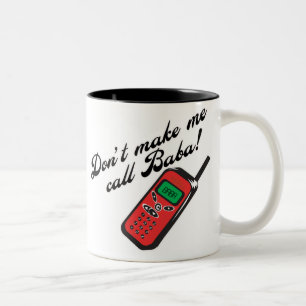 Machen Sie mich Anruf-Kuchen nicht! Zweifarbige Tasse