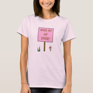 MACHEN SIE MICH EIN ANGEBOT! - Shirt