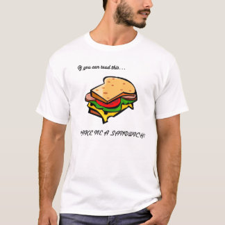 Machen Sie mich ein Sandwich T-Shirt