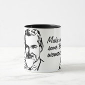 Machen Sie mich etwas Tee, Frau! Tasse (Zentrum)