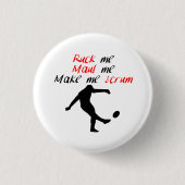 Machen Sie mich Gedränge Button (Vorderseite)