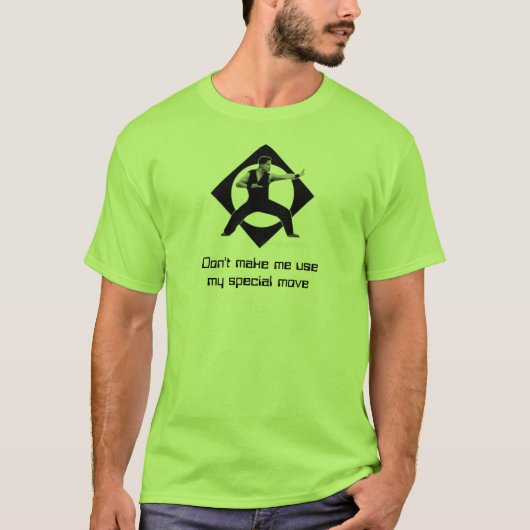 Machen Sie mich nicht… T-Shirt (Vorderseite)