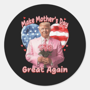 Machen Sie Mütter Tag groß Trump Funny Mother Da Runder Aufkleber