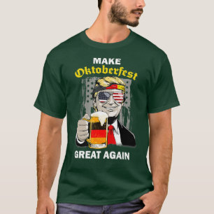 Machen Sie Oktoberfest wieder groß Trump Deutschla T-Shirt