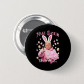 Machen Sie Ostern wieder großartig, lustiger Trump Button (Vorne & Hinten)