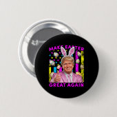 Machen Sie Ostern wieder großartig, lustiger Trump Button (Vorne & Hinten)