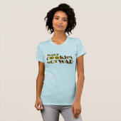 Machen Sie Plätzchen-nicht Krieg T-Shirt (Vorne ganz)