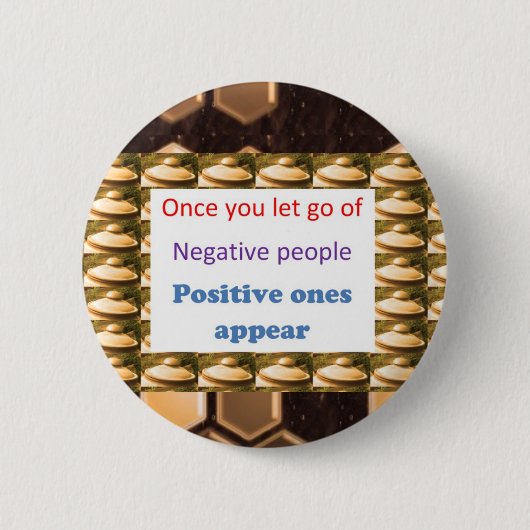 Machen Sie positive Gedanken - lassen Sie weg von Button (Vorderseite)