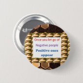 Machen Sie positive Gedanken - lassen Sie weg von Button (Vorne & Hinten)