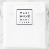 Machen Sie sich klar Quadratischer Aufkleber (Tasche)