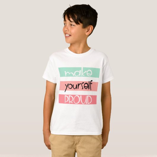 Machen Sie sich selbst stolz T - Shirt (Vorne ganz)