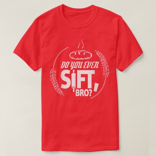 Machen Sie sogar ein Bro? T-Shirt (Design vorne)