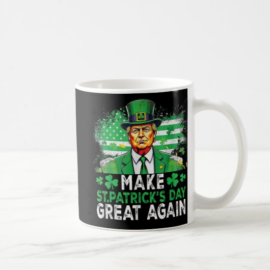 Machen Sie St. Patricks Day wieder großartig US Fl Kaffeetasse (Rechts)