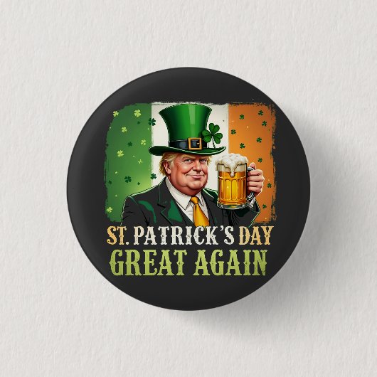 Machen Sie St. Patrick's Great Again Trump Irish Button (Vorderseite)
