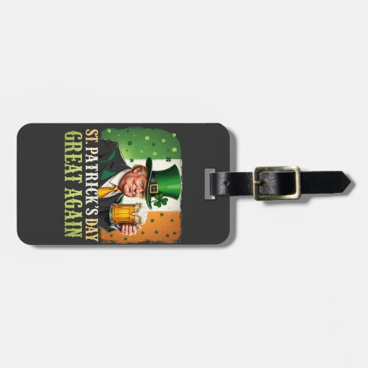 Machen Sie St. Patrick's Great Again Trump Irish Gepäckanhänger (Vorderseite horizontal)