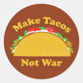 Machen Sie Tacos nicht Krieg Runder Aufkleber