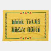 Machen Sie Tacos wieder groß Geschirrtuch (Horizontal)