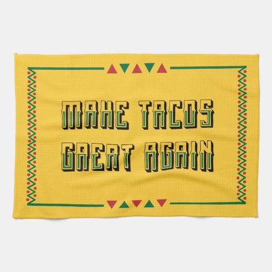 Machen Sie Tacos wieder groß Geschirrtuch (Horizontal)