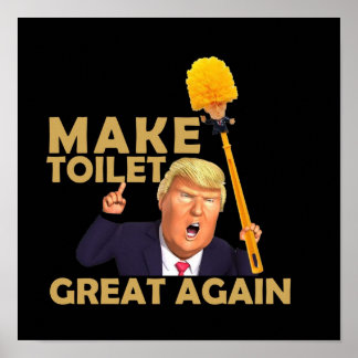 Machen Sie Toilette wieder großartig Funny Donald Poster