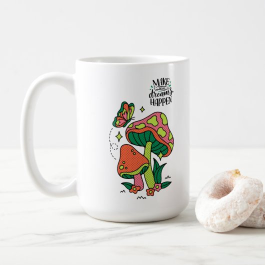 Machen Sie Träume wahr | Farbenfrohe Pilze Schmett Kaffeetasse (Mit Donut)
