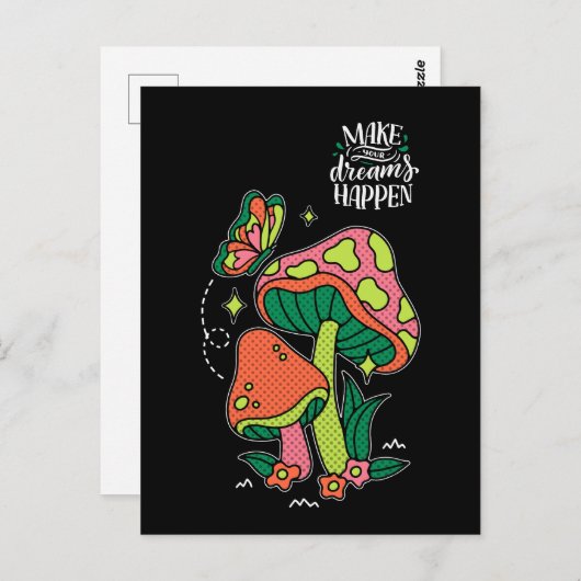 Machen Sie Träume wahr | Farbenfrohe Pilze Schmett Postkarte (Vorne/Hinten)