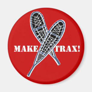 Machen Sie Trax! Schneeschuhwandern Promo Magnet C