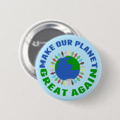 Machen Sie unseren Planeten wieder groß Button (Vorne & Hinten)