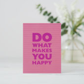 Machen Sie, was Sie glücklich machen rosa Notebook Postkarte (Stehend Vorderseite)