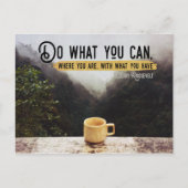 Machen Sie, was Sie können inspirierende Postkarte (Vorderseite)