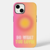 Machen Sie, was Sie Liebe Aura Phone Case (Rückseite)