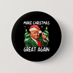 Machen Sie Weihnachten wieder großartig Lustiger W Button