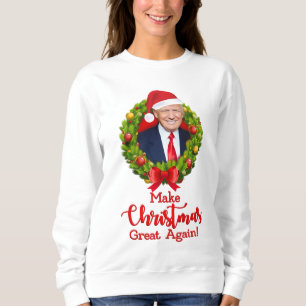 Machen Sie Weihnachten wieder großartig Trump MAGA Sweatshirt