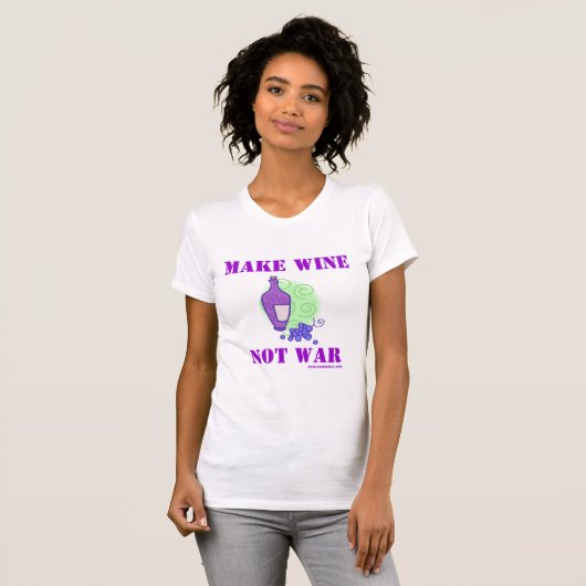 Machen Sie Wein-nicht Krieg T-Shirt (Vorne ganz)