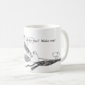 Machen Sie Weise!  Machen Sie Weise! Kaffeetasse (VorderseiteRechts)