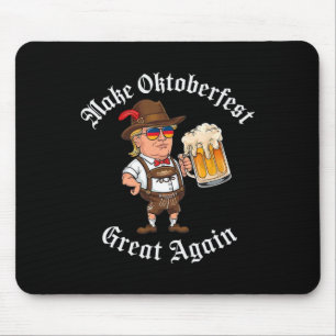 Machen Sie wieder großartig Trump Drink Bier Mousepad
