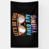 Machen wir diesen Feldtag mit Sonnenbrillen-Lehrer Banner (Vertikal)