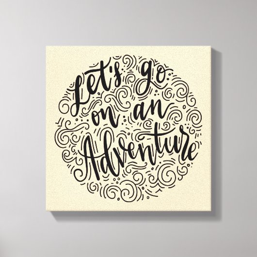 Machen wir ein Abenteuer Leinwanddruck (Vorderseite)