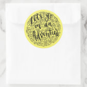 Machen wir ein Abenteuer Runder Aufkleber (Tasche)