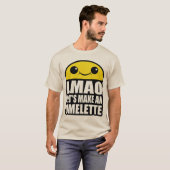 Machen wir ein Omelet T-Shirt (Vorne ganz)