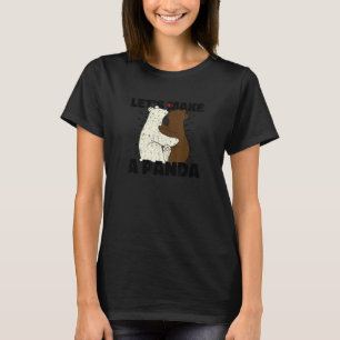 Machen wir einen Panda und Witty T-Shirt