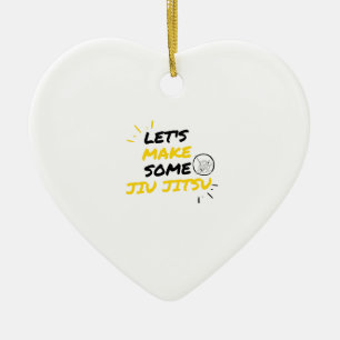 Machen wir Jiu Jitsu Keramik Ornament