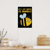 Machen wir uns auf die Hummel gefasst! Niedliche B Poster (Küche)