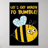 Machen wir uns auf die Hummel gefasst! Niedliche B Poster (Vorne)