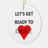 Machen wir uns auf Rumbelle fertig Keramik Ornament (Links)